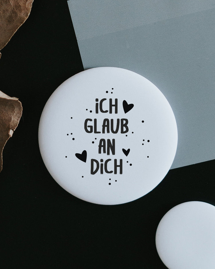 Magnet Ich glaub an dich – Kühlschrankmagnet mit bestärkendem Spruch als Geschenk