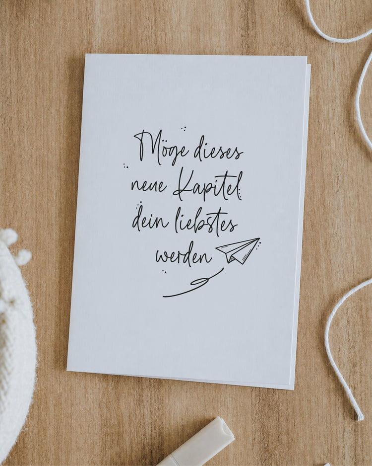 Klappkarte „Möge dieses neue Kapitel dein liebstes werden“ – Produktansicht, 125 × 176 mm