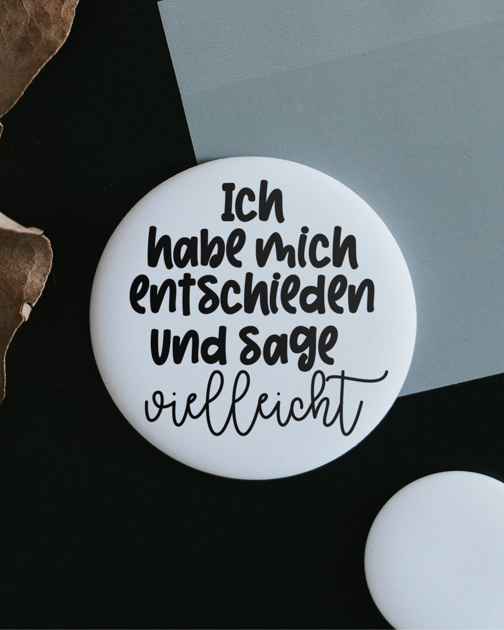 Magnet · Ich sage vielleicht · klein - B2B Heldenglück